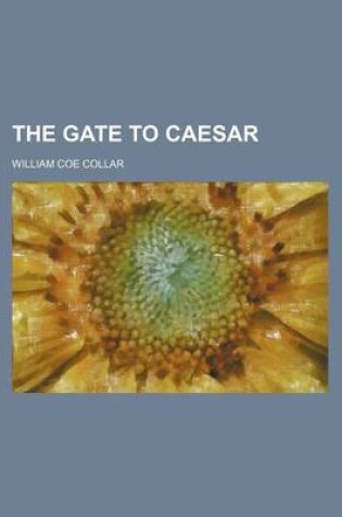 Cover of The Gate to Caesar