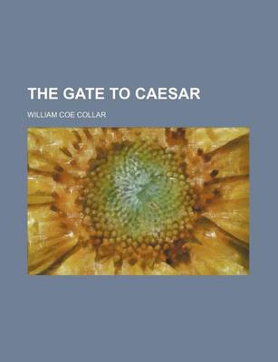 Book cover for The Gate to Caesar