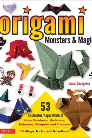 Cover of Origami Monsters & Magic