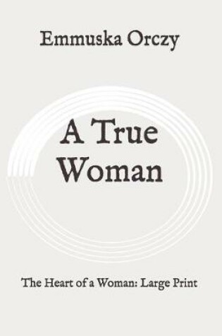Cover of A True Woman