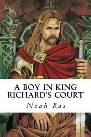 Cover of A Boy in King Richard's Court