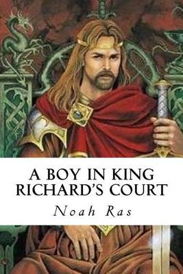 Book cover for A Boy in King Richard's Court