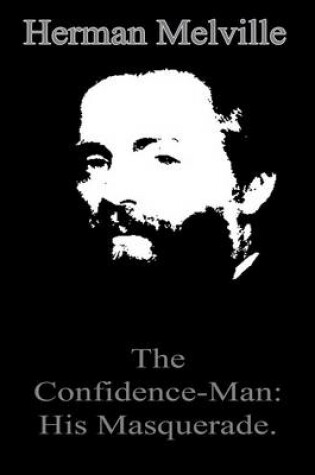 Cover of The Confidence-Man: His Masquerade