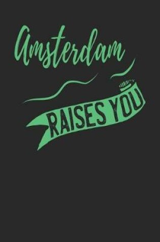 Cover of Amsterdam Raises You