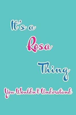 Book cover for It's a Rosa Thing You Wouldn't Understand