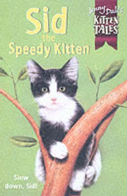 Book cover for Kitten Tales 12:Sid Speedy Kitten