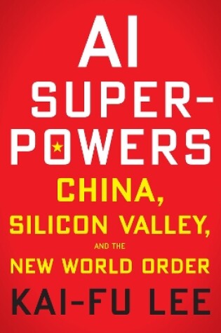 Cover of AI Superpowers
