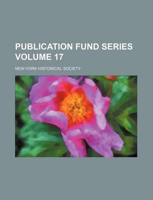 Book cover for Publication Fund Series (Volume 17)