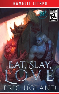 Book cover for Eat, Slay, Love