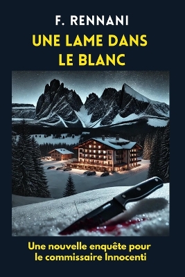 Book cover for Une Lame Dans Le Blanc