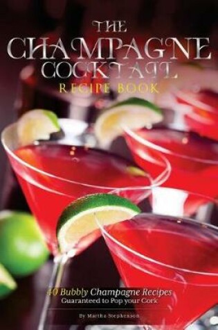 Cover of The Champagne Cocktail Recipe Book