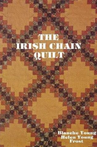 Cover of The Irish Chain Quilt