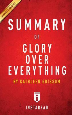 Book cover for Summary of Glory Over Everything