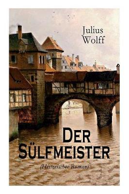 Book cover for Der Sülfmeister (Historischer Roman)