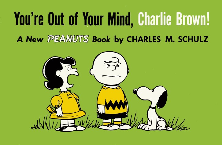 Cover of You're Out of Your Mind, Charlie Brown