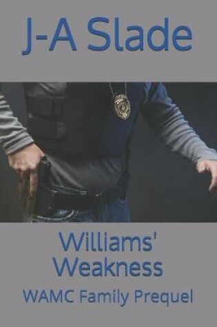 Cover of Williams' Weakness