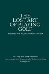 Book cover for The The Lost Art of Playing Golf