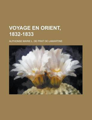 Book cover for Voyage En Orient, 1832-1833