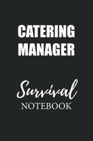 Cover of Catering Manager Survival Notebook