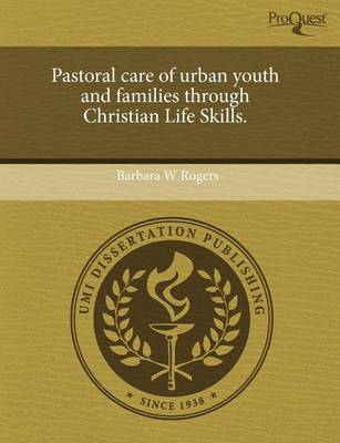 Book cover for Pastoral Care of Urban Youth and Families Through Christian Life Skills