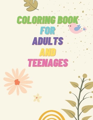 Book cover for Coloring Book For Adults and Teenages