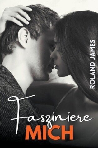 Cover of Fasziniere mich