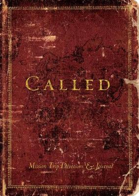 Cover of Called (Mission Trip Devotions & Journal)