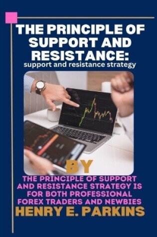 Cover of The Principle of Support and Resistance