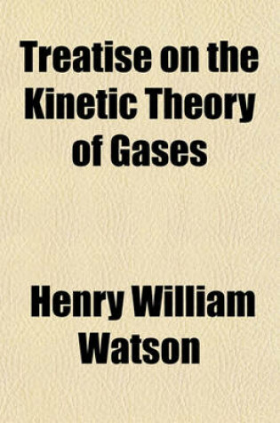 Cover of Treatise on the Kinetic Theory of Gases