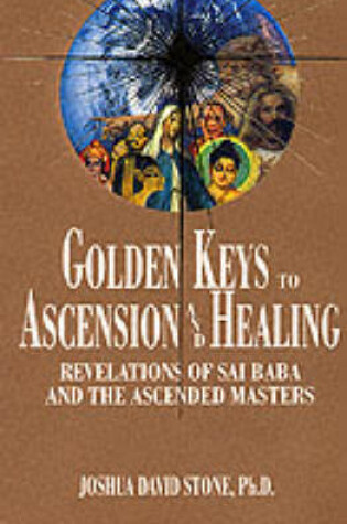 Cover of Golden Keys to Ascension and Healing