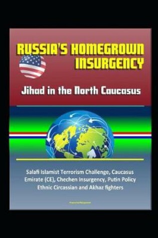 Cover of Russia's Homegrown Insurgency