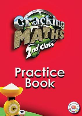 Cover of Cracking Maths 2nd Class Practice Book