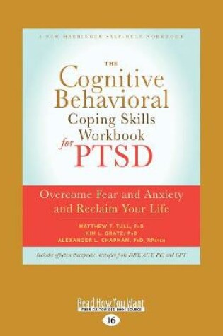 Cover of The Cognitive Behavioral Coping Skills Workbook for PTSD