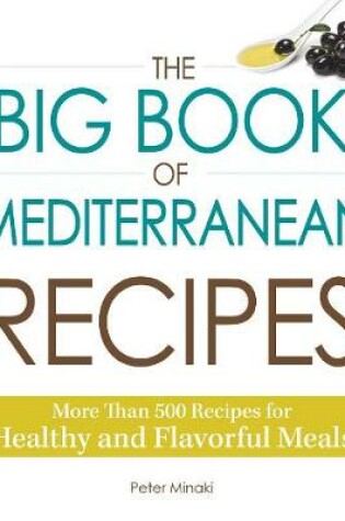 Cover of The Big Book Of Mediterranean Recipes