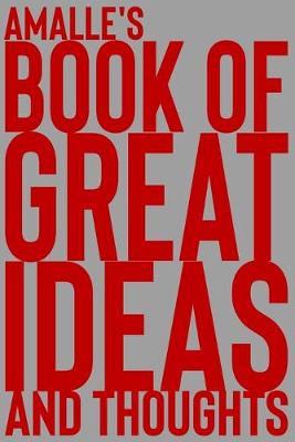 Cover of Amalle's Book of Great Ideas and Thoughts