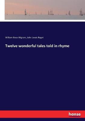 Book cover for Twelve wonderful tales told in rhyme