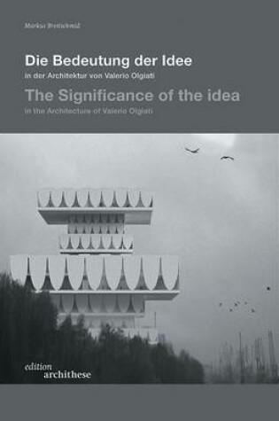 Cover of The Significance of the Idea in the Architecture of Valerio Olgiati