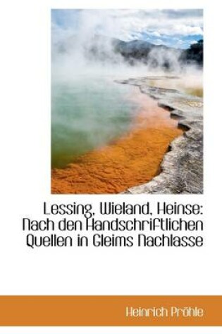 Cover of Lessing, Wieland, Heinse