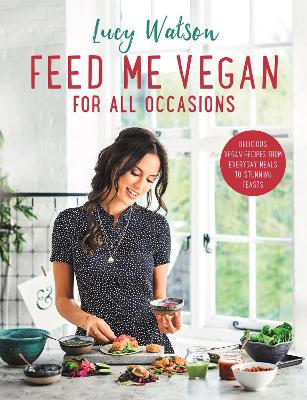 Book cover for Feed Me Vegan: For All Occasions