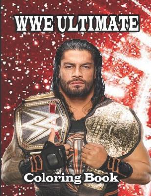 Book cover for WWE Ultimate Coloring Book