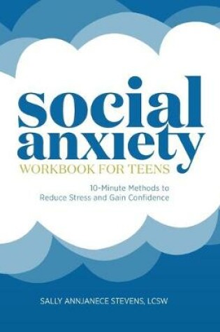 Cover of Social Anxiety Workbook for Teens