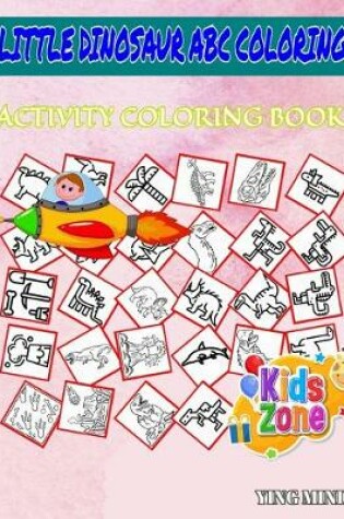 Cover of Little Dinosaur Abc Coloring