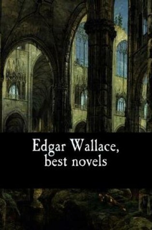 Cover of Edgar Wallace, best novels