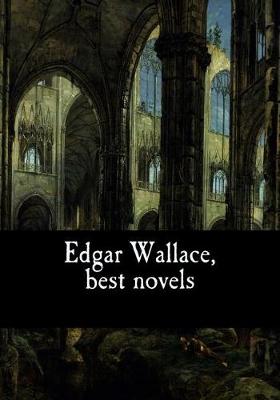 Book cover for Edgar Wallace, best novels