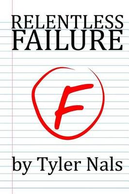 Book cover for Relentless Failure