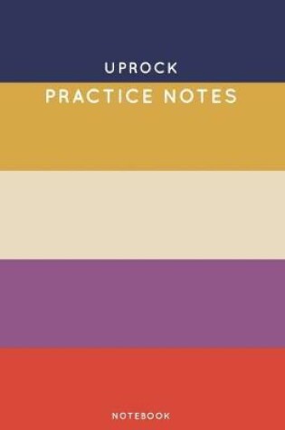 Cover of Uprock Practice Notes