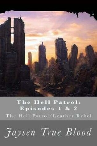 Cover of The Hell Patrol