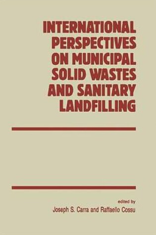 Cover of International Perspectives on Municipal Solid Wastes and Sanitary Landfilling