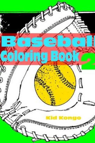 Cover of Baseball Coloring Book 2