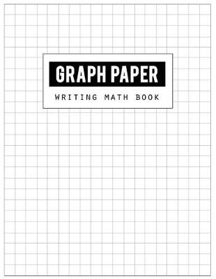 Book cover for Graph Paper Math Nokebook